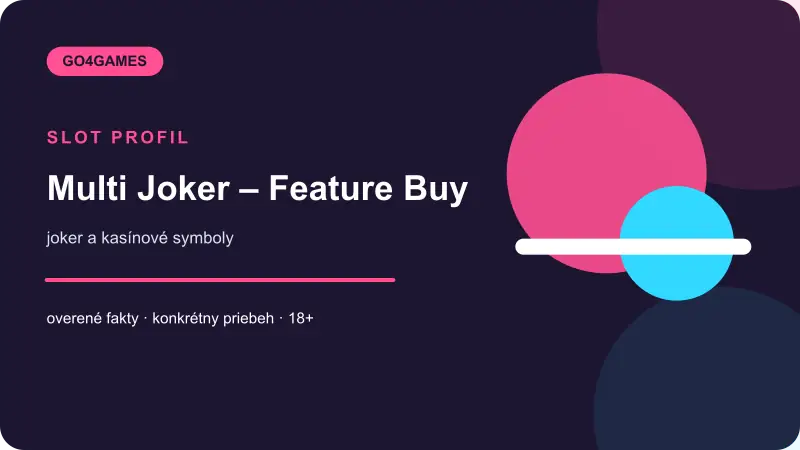 Multi Joker – Feature Buy – herný motív a symboly