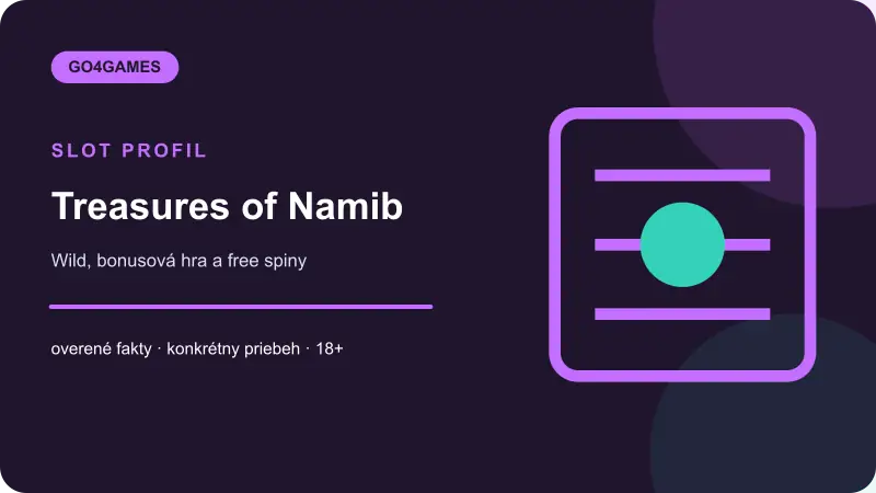 Treasures of Namib – prehľad hernej mechaniky